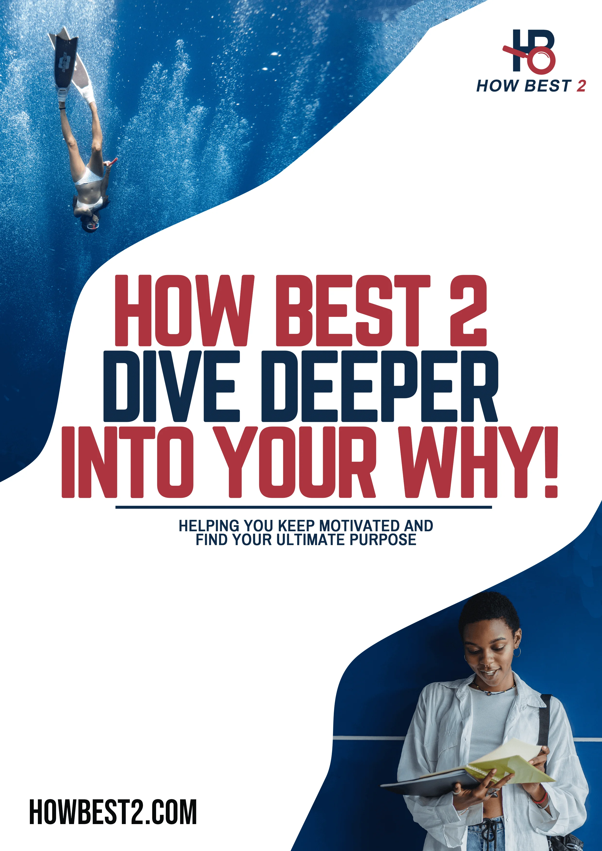 DIVE DEEPER INTO YOUR WHY