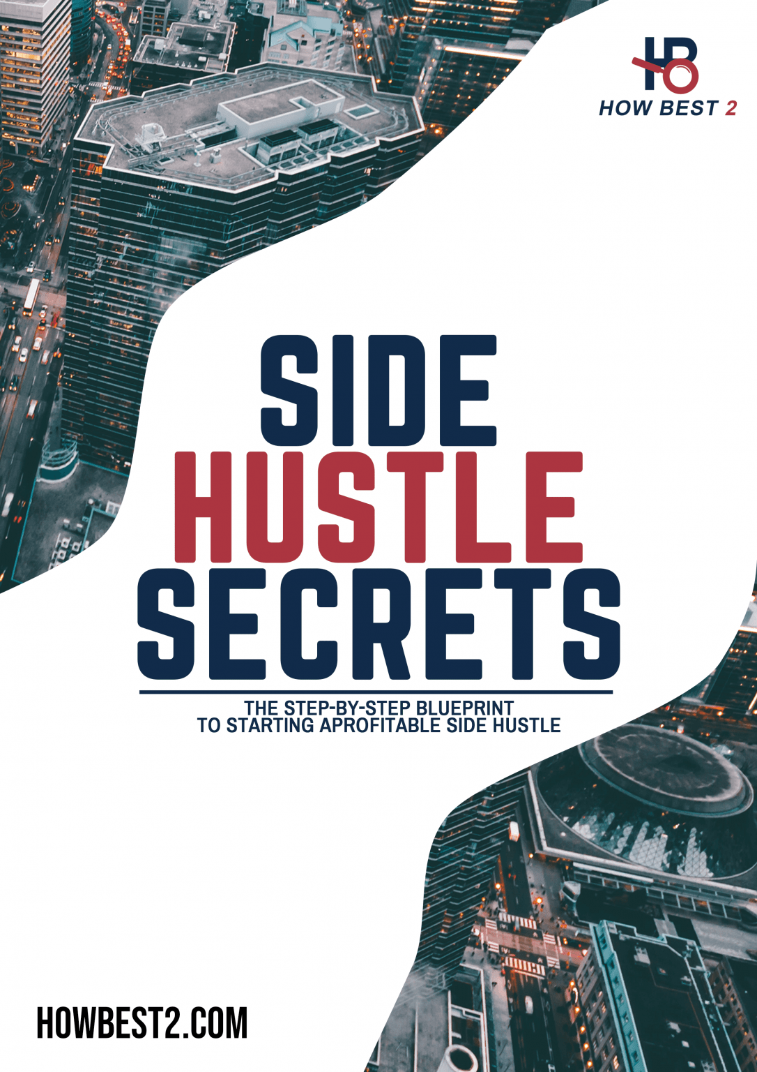 Side Hustle Secrets HowBest2